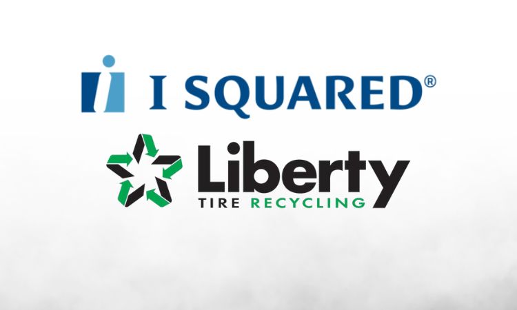 I Squared Capital to Acquire Liberty Tire Recycling from Energy Capital Partners (ECP)